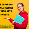 Most in demand Diploma courses for 12th Arts students.