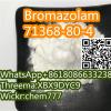 custom made  Bromazolam   71368-80-4
